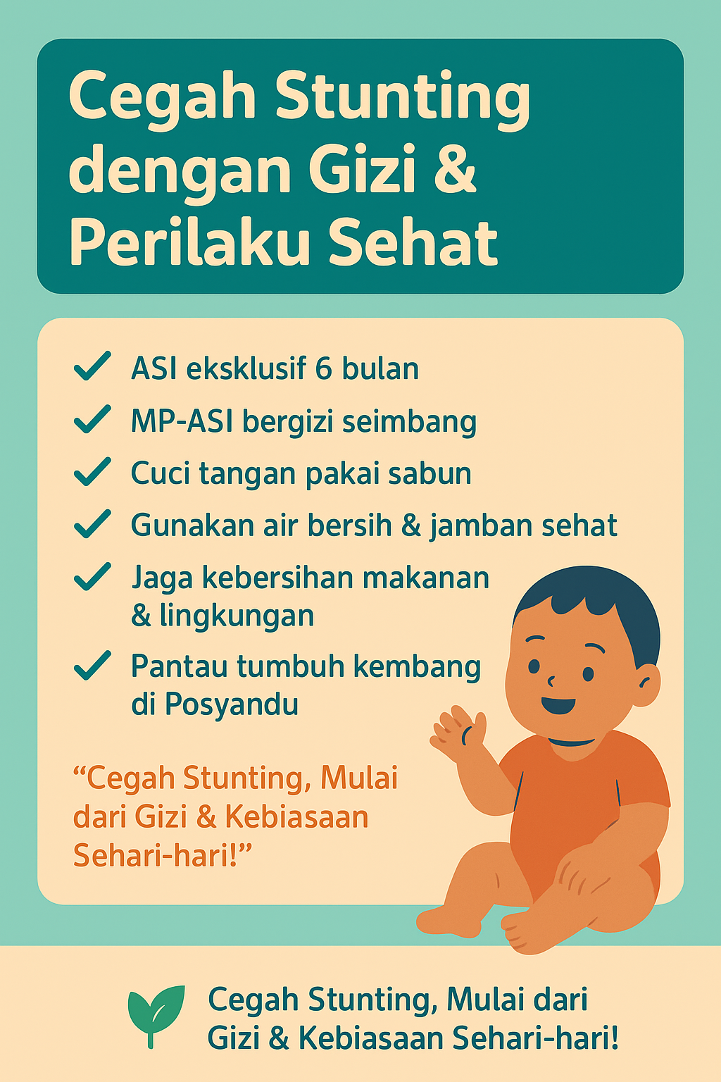 “Cegah Stunting, Mulai dari Gizi dan Kebiasaan Sehari-hari.”